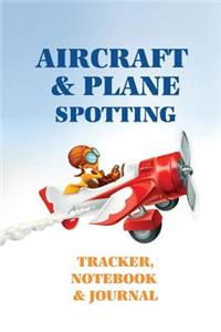 Aircraft & Plane Spotting - Tracker, Notebook and Journal