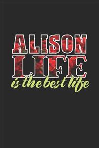 Alison Life Is The Best Life