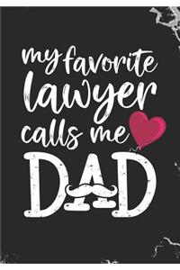 My Favorite Lawyer Calls Me Dad