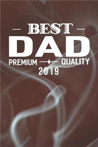 Best Dad Premium Quality 2019