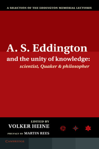 A.S. Eddington and the Unity of Knowledge