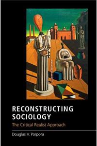 Reconstructing Sociology