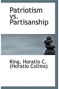 Patriotism vs. Partisanship