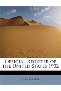 Official Register of the United States 1932