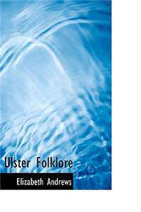 Ulster Folklore