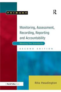 Monitoring, Assessment, Recording, Reporting and Accountability