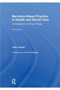 Narrative-Based Practice in Health and Social Care