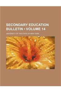 Secondary Education Bulletin (Volume 14)