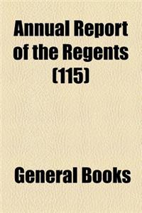 Annual Report of the Regents Volume 115