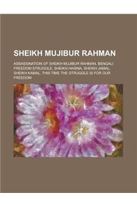 Sheikh Mujibur Rahman