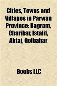 Cities, Towns and Villages in Parwan Province