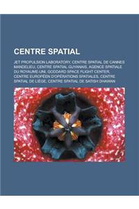 Centre Spatial