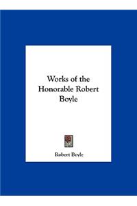 Works of the Honorable Robert Boyle