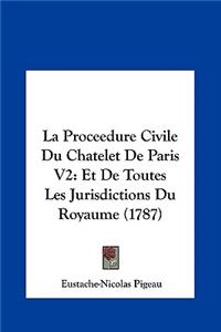 La Proceedure Civile Du Chatelet de Paris V2