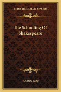 The Schooling of Shakespeare