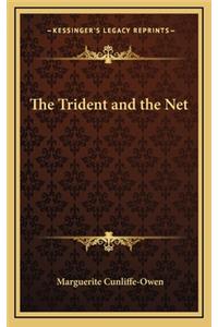 The Trident and the Net