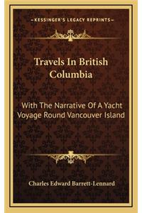 Travels in British Columbia