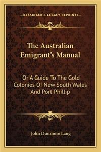 Australian Emigrant's Manual