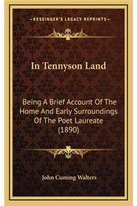 In Tennyson Land