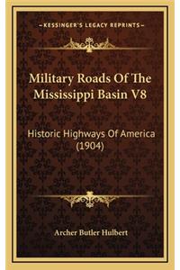 Military Roads of the Mississippi Basin V8