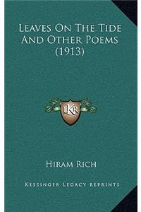 Leaves on the Tide and Other Poems (1913)