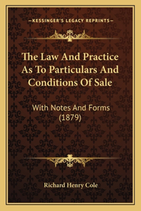 Law And Practice As To Particulars And Conditions Of Sale