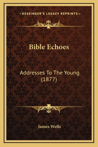 Bible Echoes
