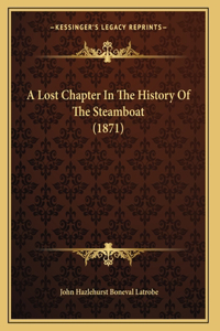 A Lost Chapter In The History Of The Steamboat (1871)