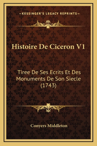 Histoire De Ciceron V1