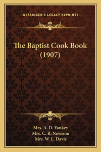 The Baptist Cook Book (1907)