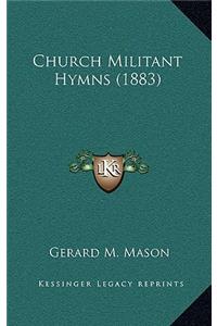 Church Militant Hymns (1883)