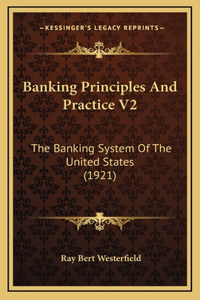 Banking Principles And Practice V2