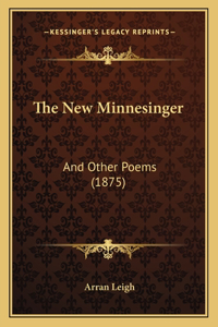 New Minnesinger