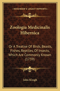 Zoologia Medicinalis Hibernica