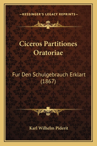 Ciceros Partitiones Oratoriae