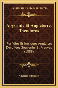 Abyssinie Et Angleterre, Theodoros