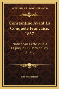 Constantine Avant La Conquete Francaise, 1837