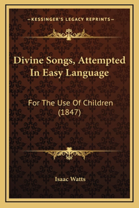 Divine Songs, Attempted In Easy Language