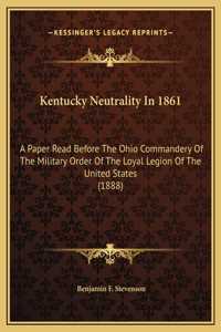 Kentucky Neutrality In 1861