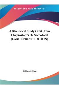 A Rhetorical Study of St. John Chrysostom's de Sacerdotal