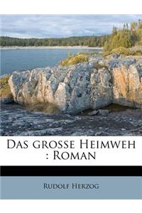 Das Grosse Heimweh