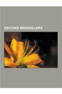 Second Wranglers: J. J. Thomson, Alfred Marshall, William Thomson, 1st Baron Kelvin, John William Colenso, Wrangler, James Clerk Maxwell