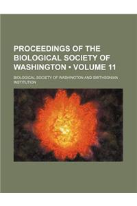 Proceedings of the Biological Society of Washington (Volume 11)
