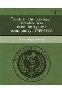 Souls in the Treetops: Cherokee War