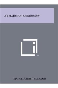 A Treatise on Gonioscopy
