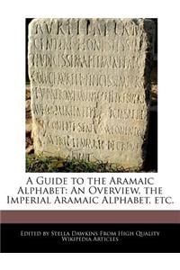 A Guide to the Aramaic Alphabet
