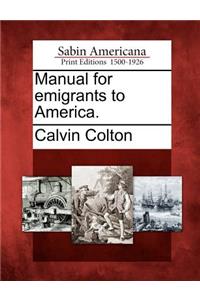 Manual for Emigrants to America.