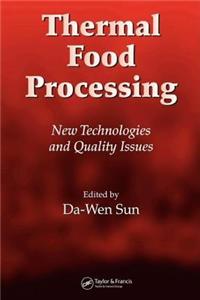 Thermal Food Processing: New Technologies and Quality Issues