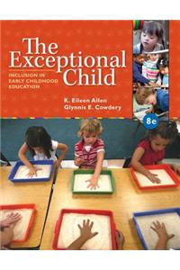 The Exceptional Child: Inclusion in Early Childhood Education