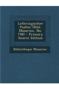 Lothringischer Psalter (Bibl. Mazarine, No. 798)